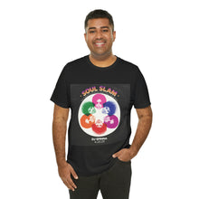 Load image into Gallery viewer, Soul Slam Unisex Tee