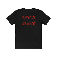 Load image into Gallery viewer, JOURNEY - "LET's DEWiT" Tee (Black with Red Lettering)